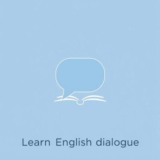 Importance Of Learning English Dialogue
