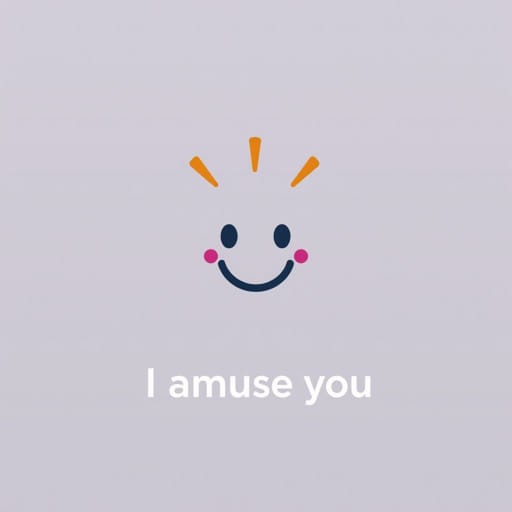 i-amuse-you-meaning.jpg