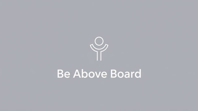 Be Above Board Meaning