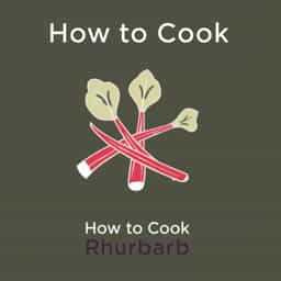 How To Cook Rhubarb
