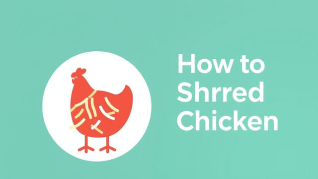 How To Shred Chicken