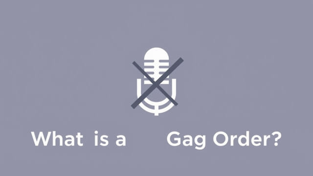 What Is A Gag Order