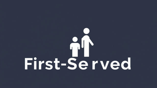 First Come First Serve Basis Meaning