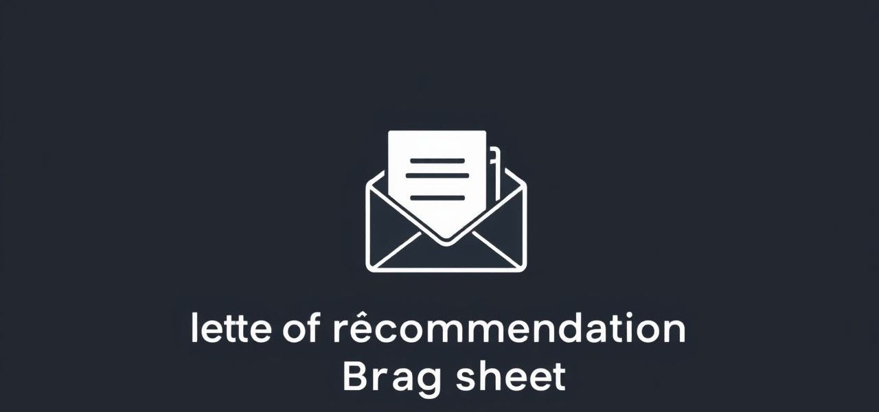 Letter Of Recommendation Brag Sheet