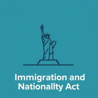 The Immigration And Nationality Act