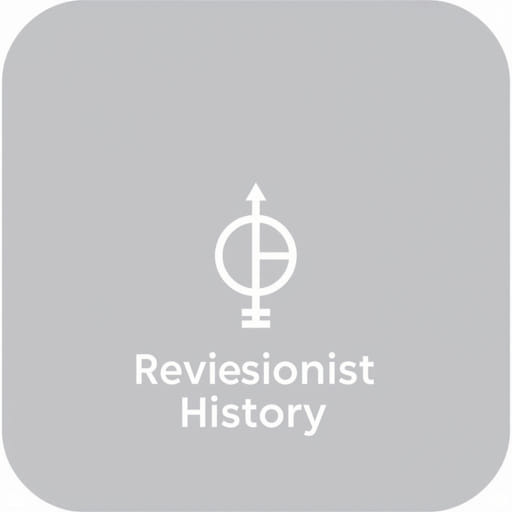 Use Revisionist History In A Sentence