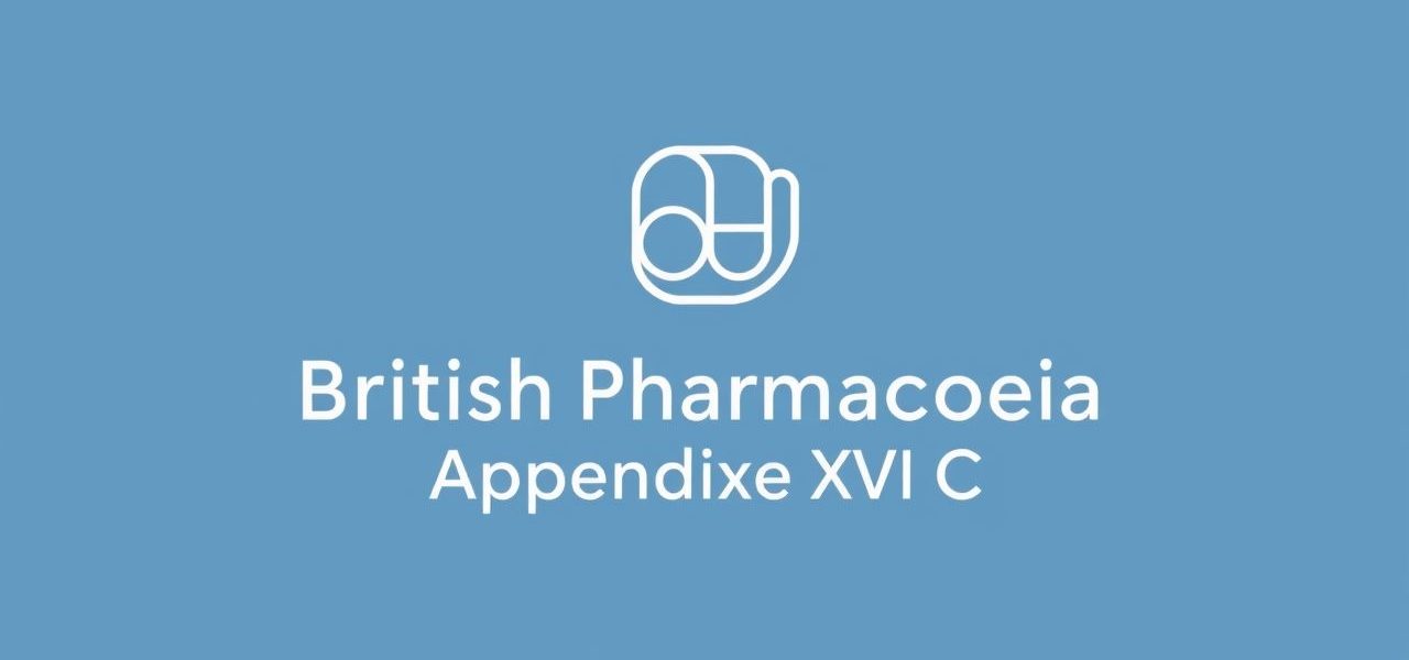 British Pharmacopoeia Appendix Xvi C