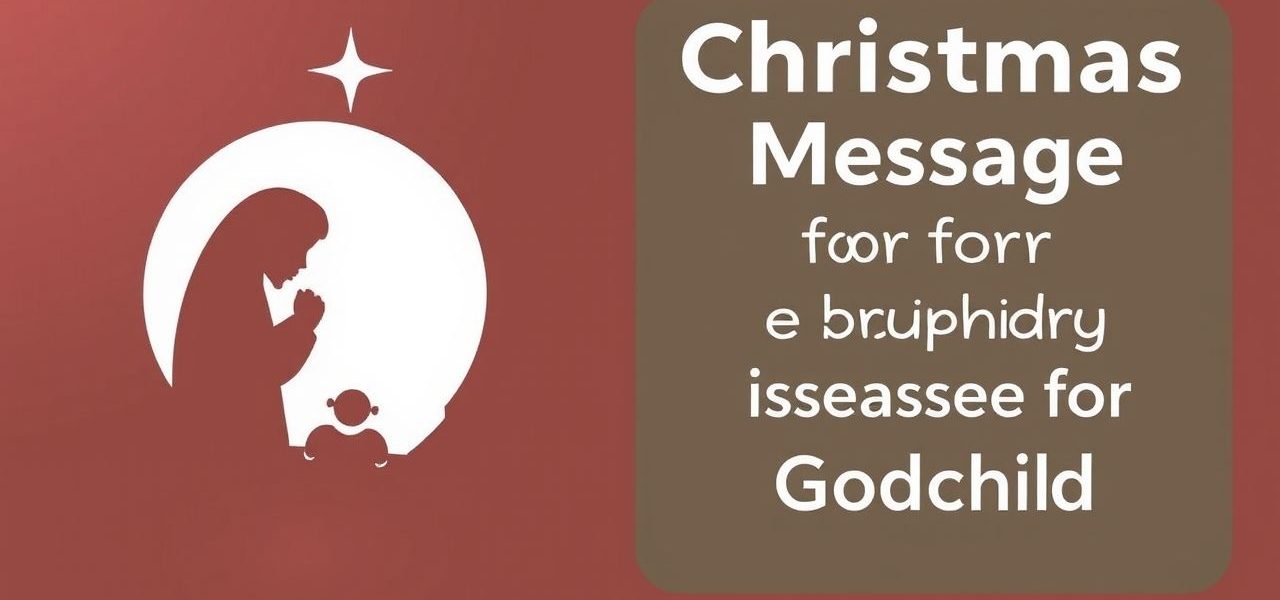 Christmas Message For Godchild